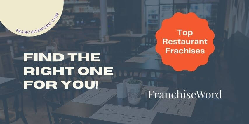 The Best Restaurant Franchises to Invest In
